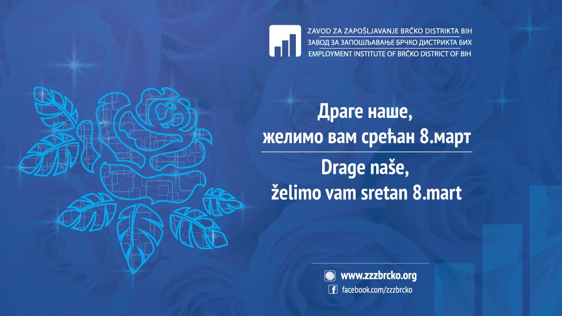 Sretan Dan Brčko distrikta i Drage naše, želimo vam sretan 8.mart